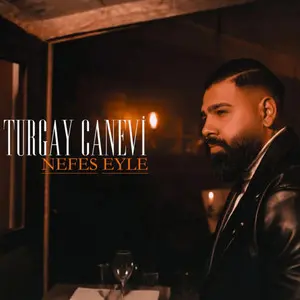 Turgay Canevi Nefes
